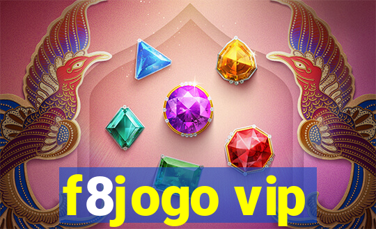 f8jogo vip